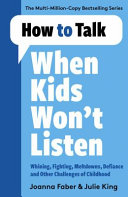 Cover of How to talk to kids so they listen & listen so they talk by Adele Faber, Elaine Mazlish